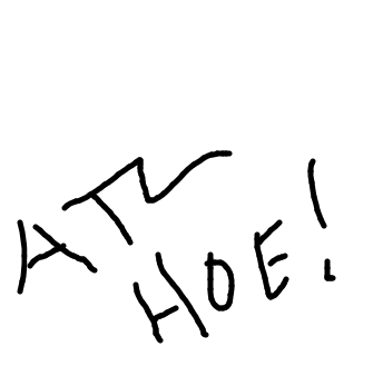 "ATL HOE" exclamation 